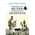 thumbnail image 1 of Libro Historia Del Mundo Contada Para Escepticos Tapa Blanda, Autor Juan Eslava Galan, Editorial Booket Paidos Mexico, 1 of 3