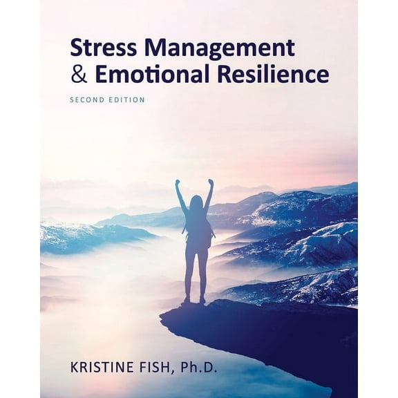Stress Management and Emotional Resilience, (Paperback)