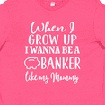 thumbnail image 4 of Inktastic Banker Like Mommy Future Job Youth T-Shirt, 4 of 5