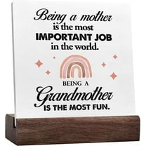 Ceramic Sign 4x4 Inch Gifts For New Grandma New Grandma Mothers Day Gift Being A Mother Is The Most Important Job In The World Being A Grandmother Is The Most Fun Desk Decor Gift For Women Men