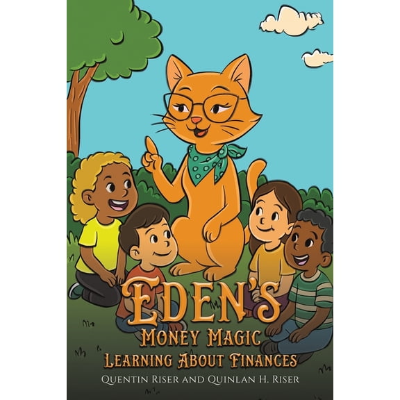 Eden s Money Magic, (Paperback)