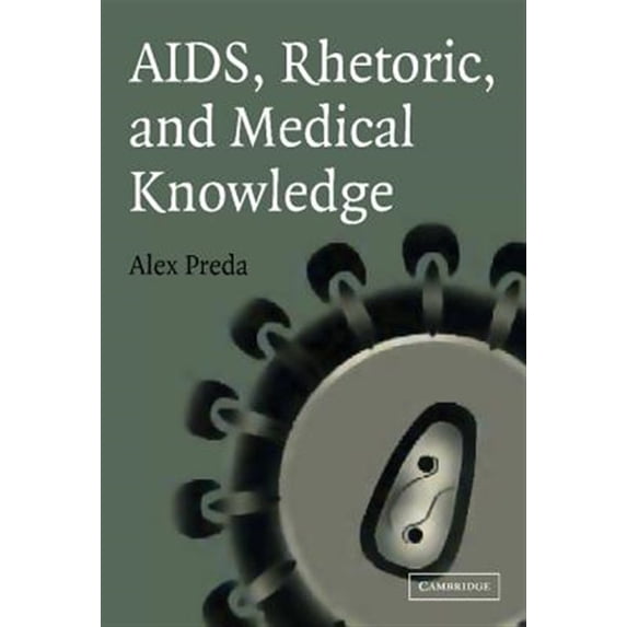 Pre-Owned Aids, Rhetoric, and Medical Knowledge, (Hardcover)