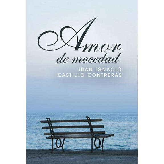 Amor de mocedad (Hardcover)
