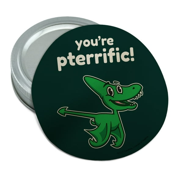 You're Pterrific Terrific Pteranodon Dinosaur Funny Humor Round Rubber Non-Slip Jar Gripper Lid Opener