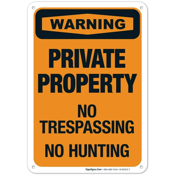 Warning Private Property No Trespassing No Hunting Sign,