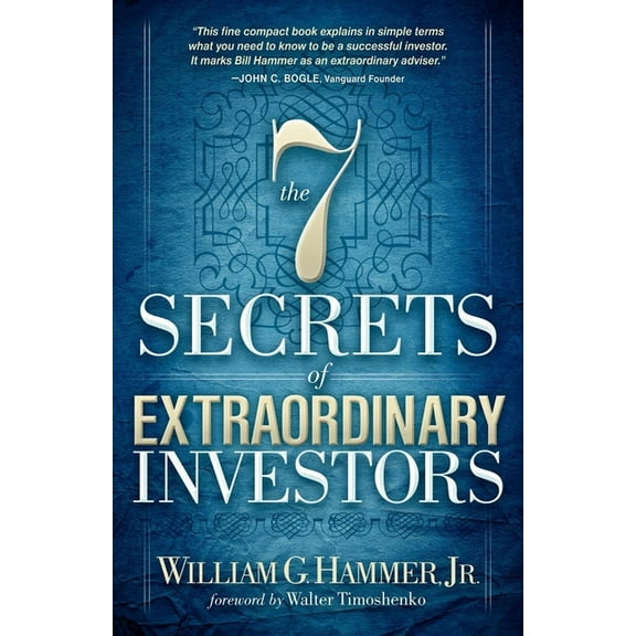 The 7 Secrets of Extraordinary Investors, (Paperback)
