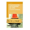 thumbnail image 1 of Comunicacion En La Gestion De Crisis Uoc Lecciones Practicas 9788497888813, 1 of 2