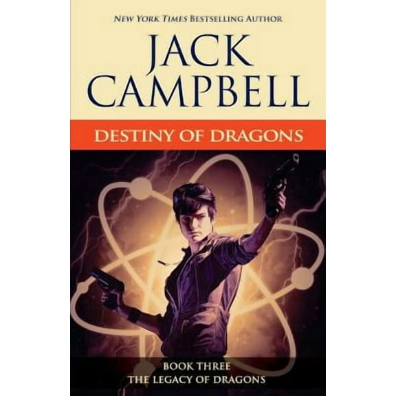 Destiny of Dragons -- Jack Campbell