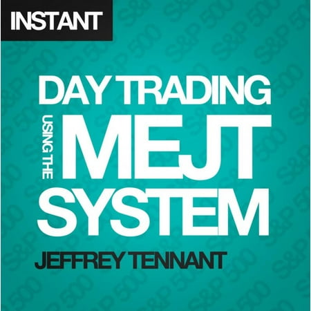 Day Trading Using the MEJT System - eBook