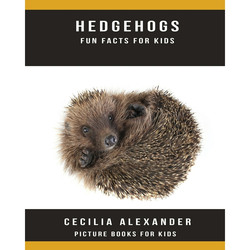 Hedgehogs Fun Facts For Kids, Picture Books For Kids (Paperback