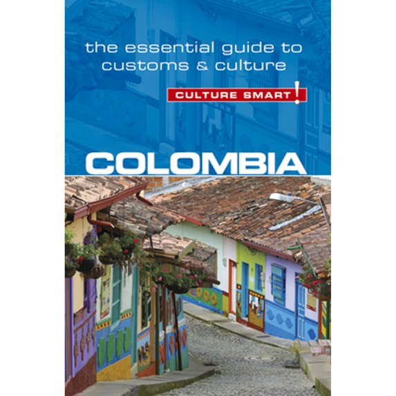 Pre-Owned Colombia - Culture Smart! : The Essential Guide to Customs and Culture (Paperback) 9781857338867