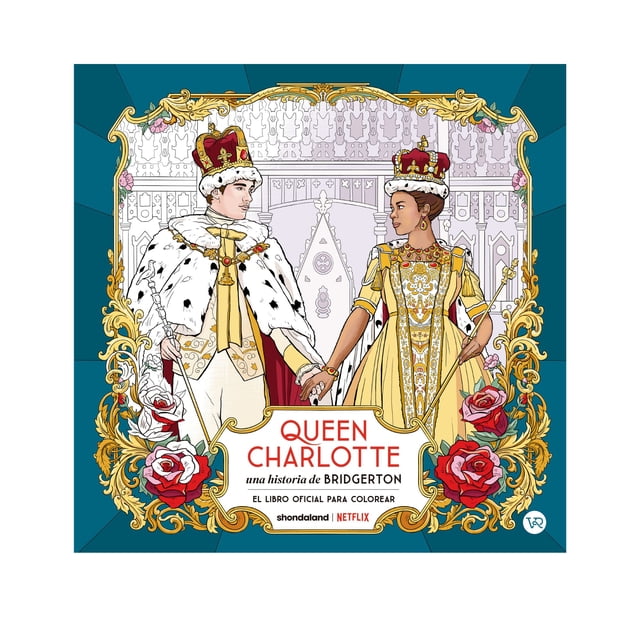 Queen Charlotte: Una Historia De Bridgerton. El Libro Oficial Para Colorear Blanco