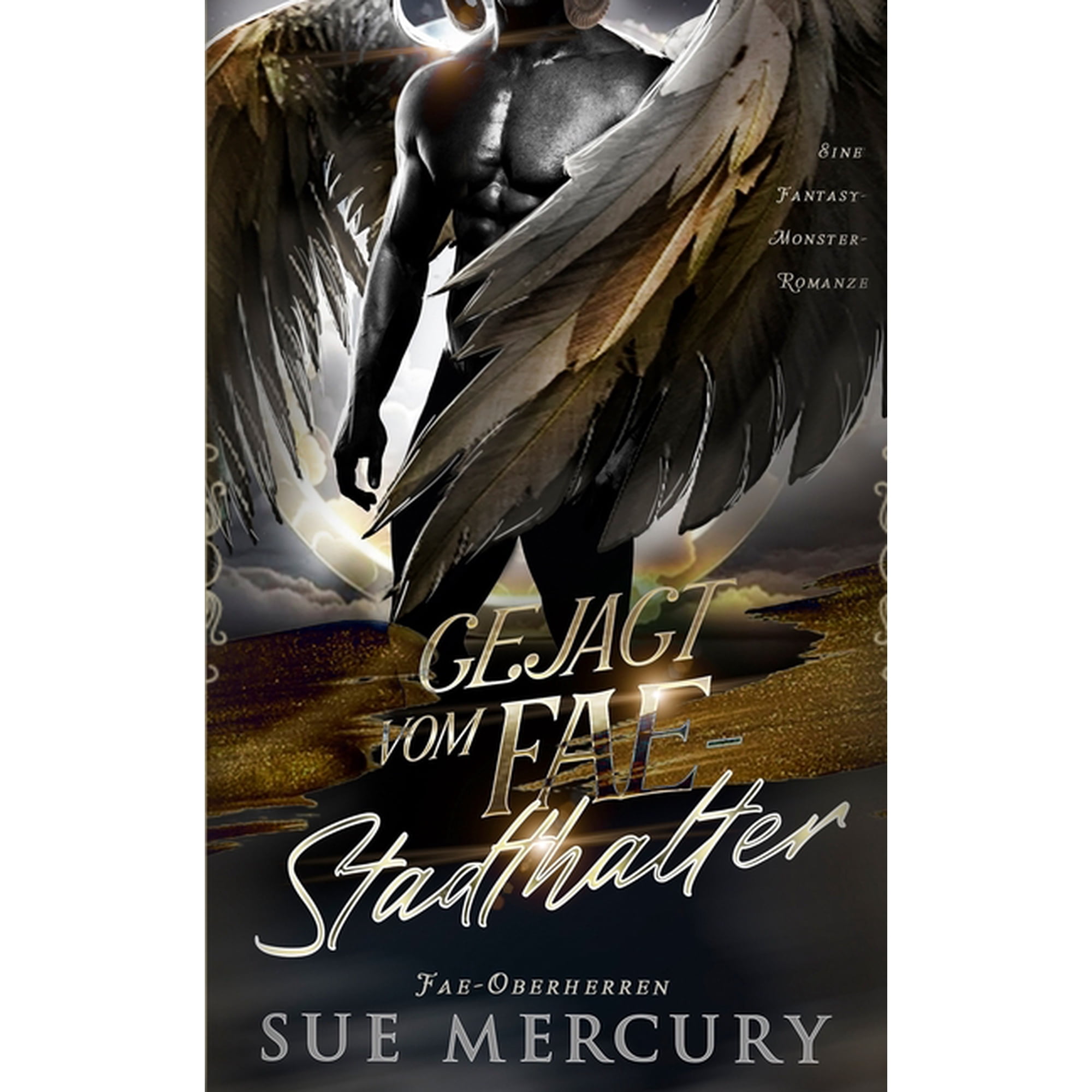 Fae-Oberherren Gejagt vom Fae-Stadthalter: Eine Fantasy-Monster-Romanze Book 1 (Paperback)