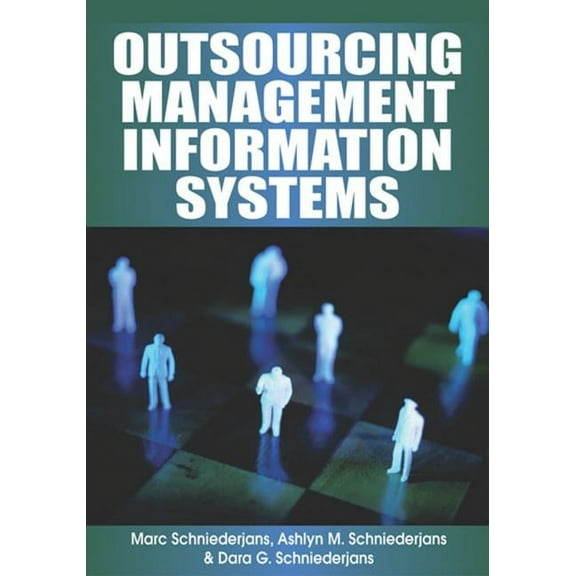 Outsourcing Management Information Systems, (Hardcover)
