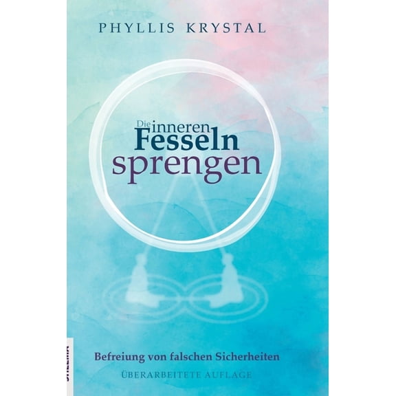 Die inneren Fesseln sprengen (Hardcover)