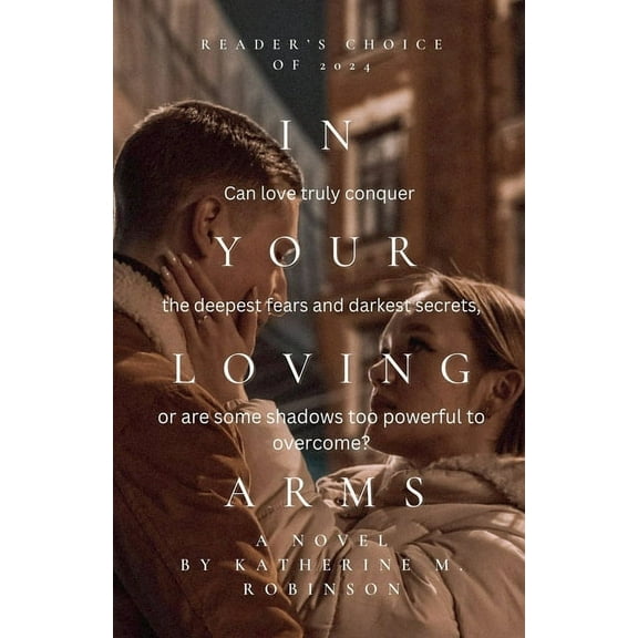 In Your Loving Arms, (Paperback)