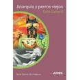 thumbnail image 1 of Anarquía y perros viejos (Doctor Siri Paiboun 4), de Cotter, 1 of 2