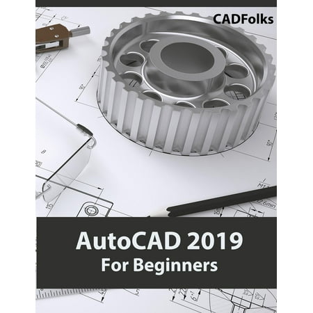 AutoCAD 2019 For Beginners (Best Brokerage Account For Beginners 2019)