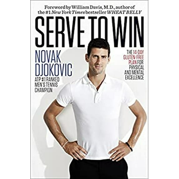 Pre-Owned Serve to Win: The 14-Day Gluten-Free Plan for Physical and Mental Excellence (Hardcover) 0345548981 9780345548986