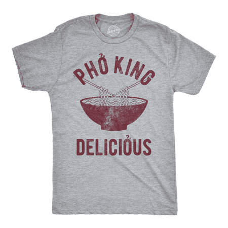 Mens Pho King Delicious Tshirt Funny Vietnamese Noodles (Best Vietnamese Pho In Las Vegas)