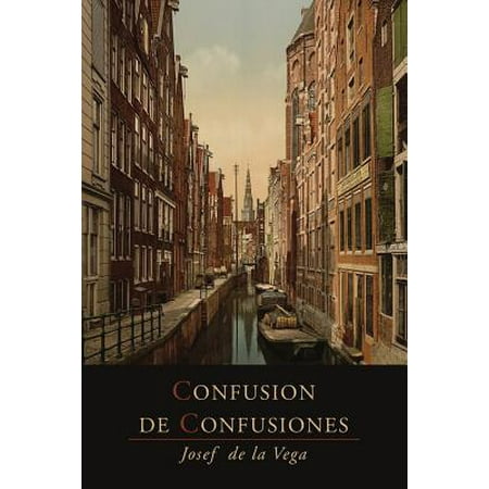 Confusion De Confusiones 1688 Portions Descriptive Of