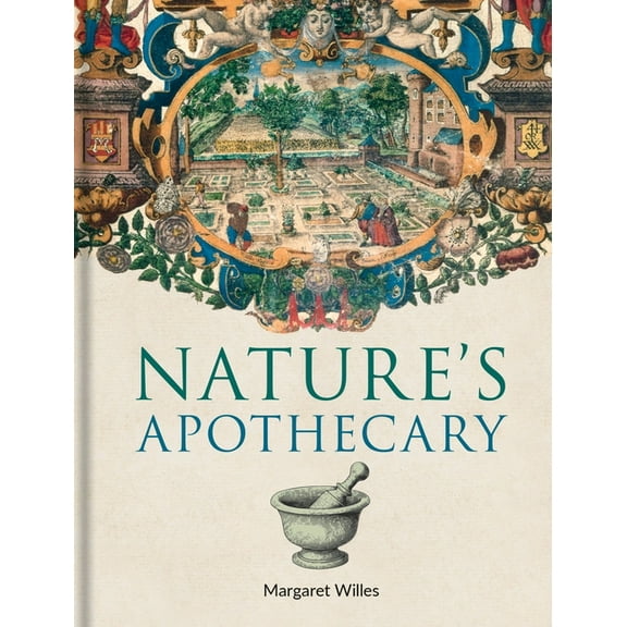 Nature's Apothecary, (Hardcover)
