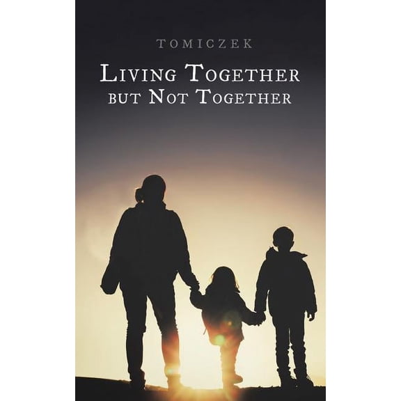 Living Together but Not Together