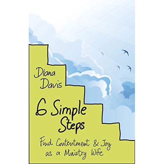 Pre-Owned 6 Simple Steps: Find Contentment and Joy as a Ministry Wife Paperback