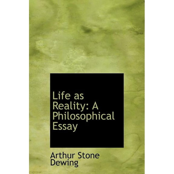 Life as Reality: A Philosophical Essay (Large Print Edition) (Hardcover)(Large Print)