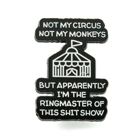 15 pc Not My Circus Not My Monkeys Alloy Badges Word Enamel Pins for Suit Shirt Collar Black Black 30x21.5x1.5mm