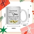 thumbnail image 4 of Friends Coffee Mug,Friendship Mugs for Women Friends,Good Friends Are Like Stars Gifts,Friendship Gifts,Friends Mug,Good Friends Are Like Stars Mug Cup,Friend Gifts For Women,Friend Gifts For Women, 4 of 5