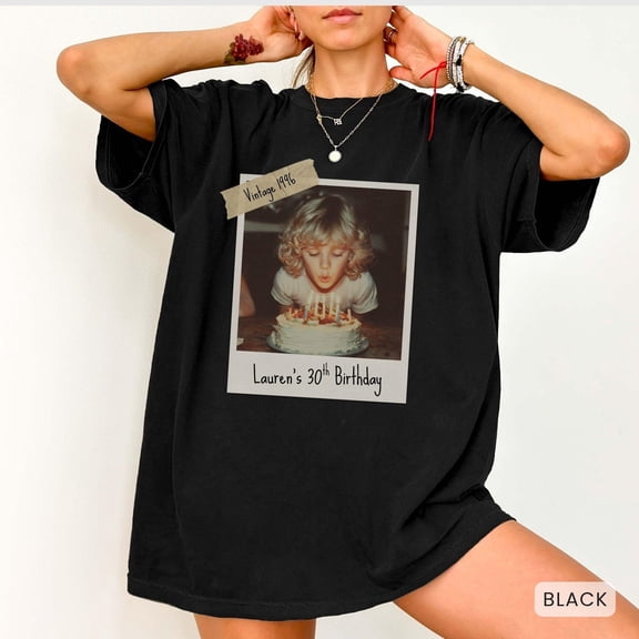 Personalised Photo And Year Shirt Custom Picture Birthday Shirt Retro 30th Birthday Gift 4