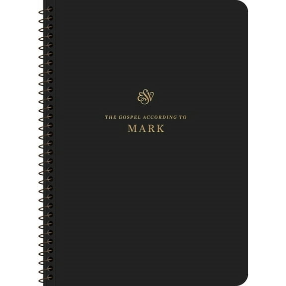 ESV Scripture Journal, Spiral-Bound Edition: Mark (Paperback), (Paperback)