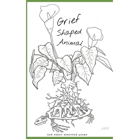 Grief Shaped Animal: and other assorted poems (Paperback)