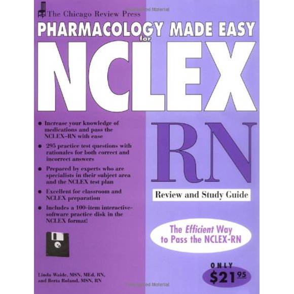 Chicago Review Press Pharmacology Made Easy for NCLEX-RN Review and Study Guide (Pharmacology Made Easy for NCLEX series)