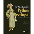 thumbnail image 1 of Pre-Owned The Well-Grounded Python Developer: How the pros use Python and Flask, 9781617297441, 1617297445, Paperback,, 1 of 1