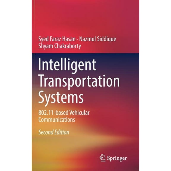Intelligent Transportation Systems: 802.11-Based Vehicular Communications, (Hardcover)