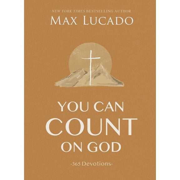 You Can Count on God: 365 Devotions