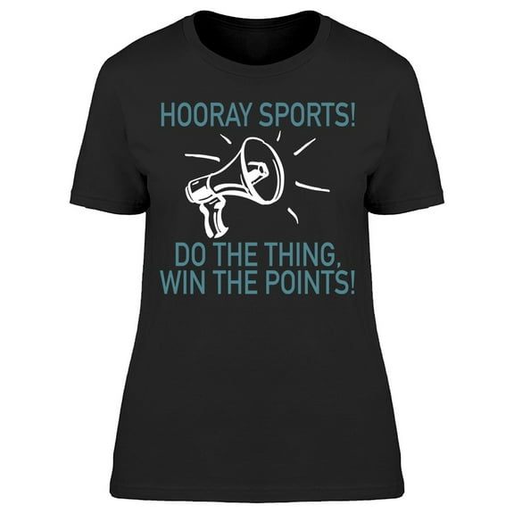 Hooray Sports Tee Women's -Image by Shutterstock Women's T-shirt
