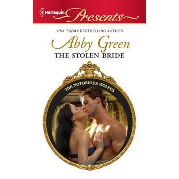 Notorious Wolfes, 3: The Stolen Bride (Paperback)