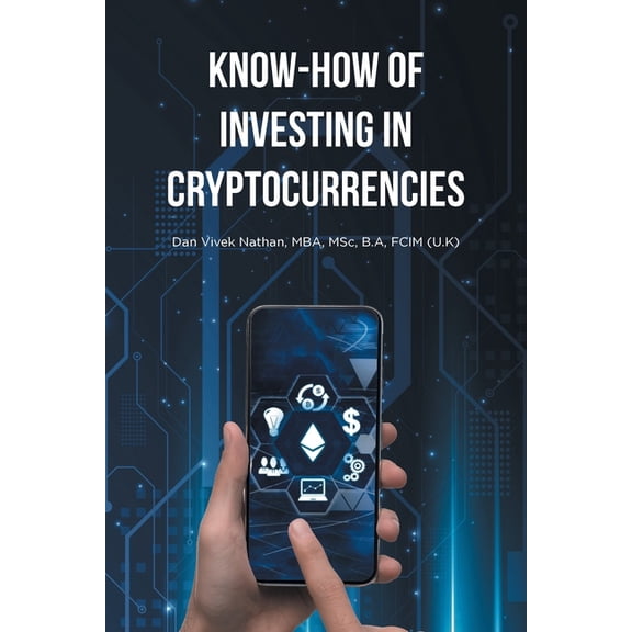 Know-How of Investing in Cryptocurrencies, (Paperback)