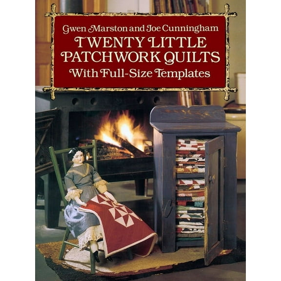 Dover Crafts: Quilting: Twenty Little Patchwork Quilts : With Full-Size Templates (Paperback)