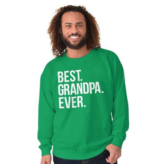 Best Grandpa Ever Grandfather Poppop Men's Crewneck Sweatshirt Brisco Brands S