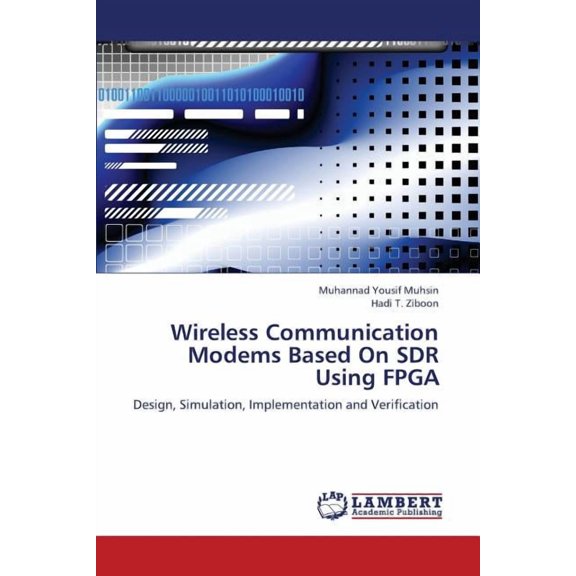 Wireless Communication Modems Based on Sdr Using FPGA (Paperback)