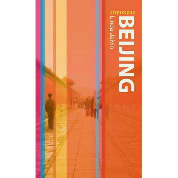 Cityscopes: Beijing (Paperback)