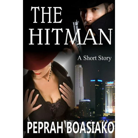 The Hitman: A short Story, (Paperback)