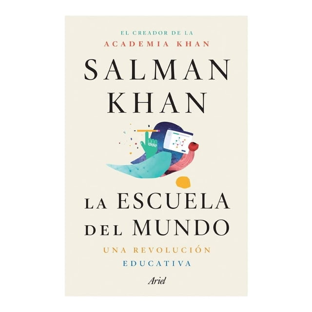 La Escuela del Mundo Paidós Salman Khan