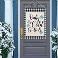 thumbnail image 5 of Home Decorative Baby It''s Cold Outside Winter House Flag, Garden Yard Black White Buffalo Plaid Check Outside Decoration, Christmas Snowflakes Farmhouse Outdoor Large Decor Double Sided 28 x 40, 5 of 6