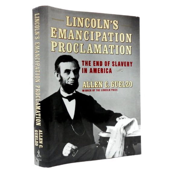 Pre-Owned Lincoln's Emancipation Proclamation: The End of Slavery in America (Hardcover) 0743221826 9780743221825