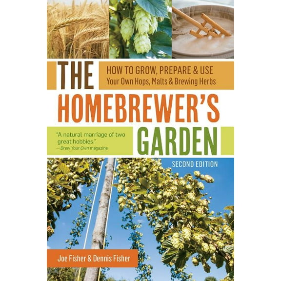 Homebrewer's Garden, 2nd Edition - Paperback